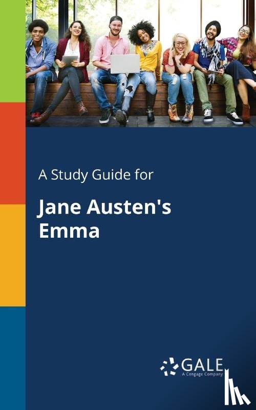 Gale, Cengage Learning - A Study Guide for Jane Austen's Emma