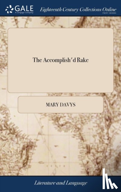 Davys, Mary - The Accomplish'd Rake