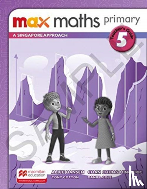 Tony Cotton - Max Maths Primary A Singapore Approach Grade 5 Teacher's Book