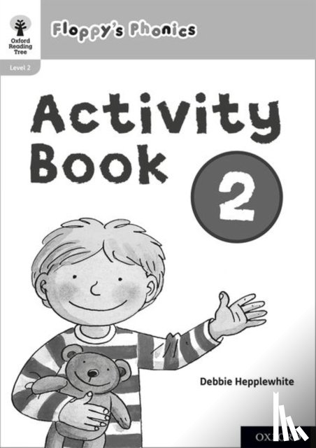 Hunt, Roderick, Hepplewhite, Debbie - Oxford Reading Tree: Floppy's Phonics: Activity Book 2