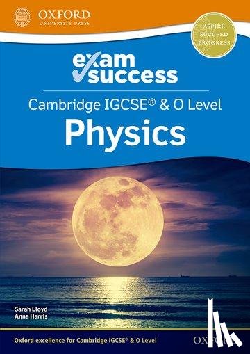 Harris, Anna, Lloyd, Sarah - Cambridge IGCSE® & O Level Physics: Exam Success