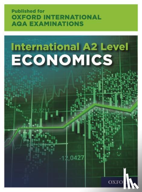 Luker, Stuart, Davis, Wendy - 16-18. A Level Economics for Oxford International AQA Examinations
