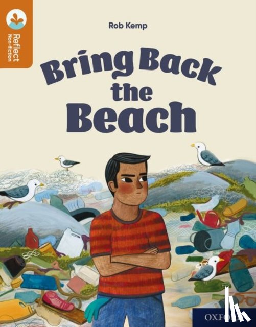 Kemp, Rob - Oxford Reading Tree TreeTops Reflect: Oxford Reading Level 8: Bring Back the Beach