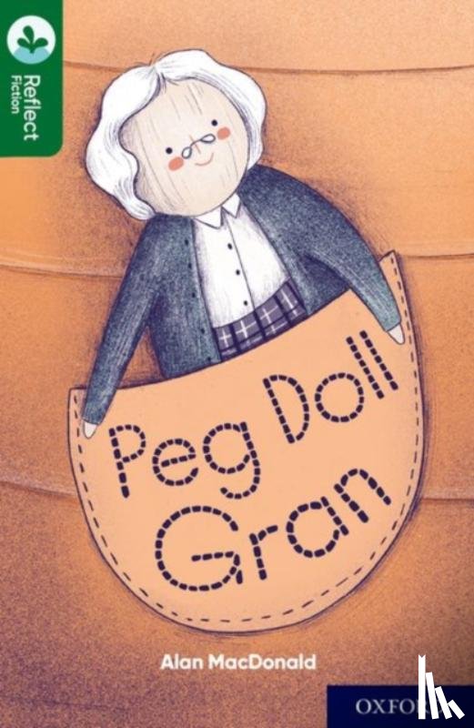 MacDonald, Alan - Oxford Reading Tree TreeTops Reflect: Oxford Reading Level 12: Peg Doll Gran