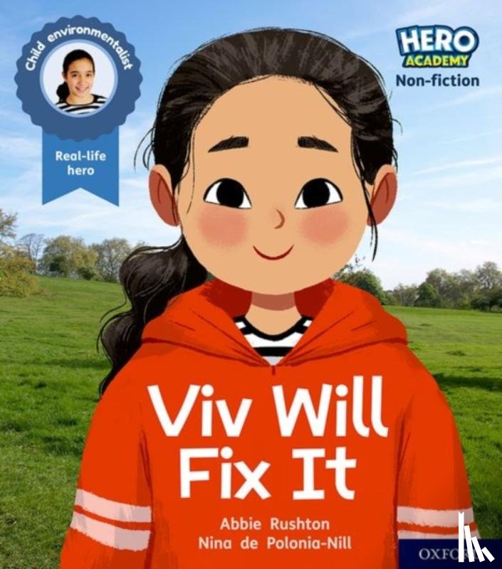 Rushton, Abbie - Hero Academy Non-fiction: Oxford Level 2, Red Book Band: Viv Will Fix It