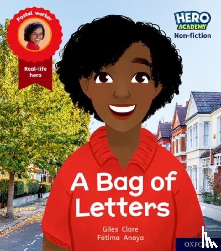 Clare, Giles - Hero Academy Non-fiction: Oxford Level 4, Light Blue Book Band: A Bag of Letters