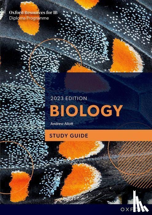 Allott, Andrew - Oxford Resources for IB DP Biology: Study Guide