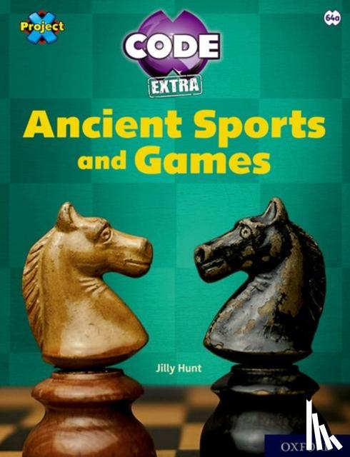 Hunt, Jilly - Project X CODE Extra: Lime Book Band, Oxford Level 11: Maze Craze: Ancient Sports and Games