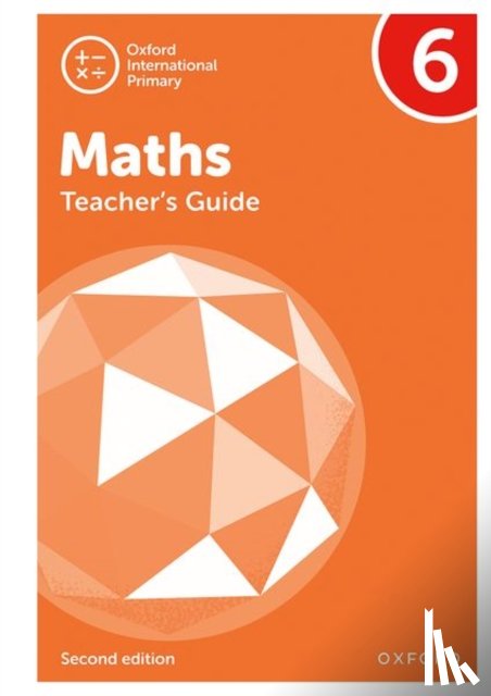 Cotton, Tony, Clissold, Caroline - Oxford International Maths: Teacher's Guide 6
