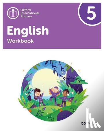 Barber, Alison, Danihel, Emma - Oxford International Primary English: Workbook Level 5