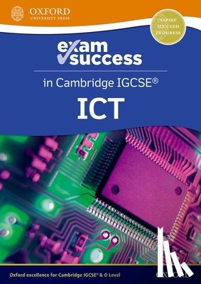 Gatens, Michael - Cambridge IGCSE ICT: Exam Success Guide