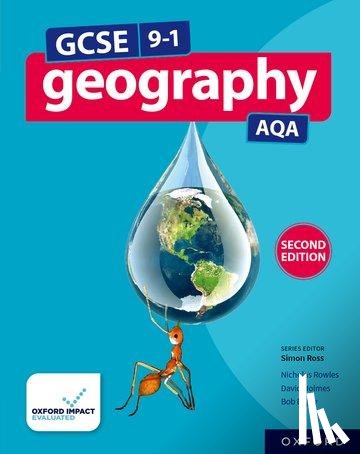 Digby, Bob, Rowles, Nicholas, Holmes, David - GCSE 9-1 Geography AQA: Student Book Second Edition