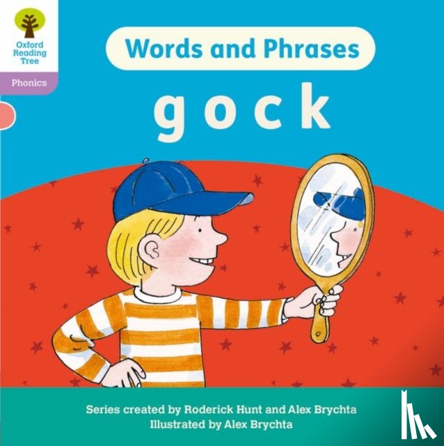  - Oxford Reading Tree: Floppy's Phonics Decoding Practice: Oxford Level 1+: Words and Phrases: g o c k