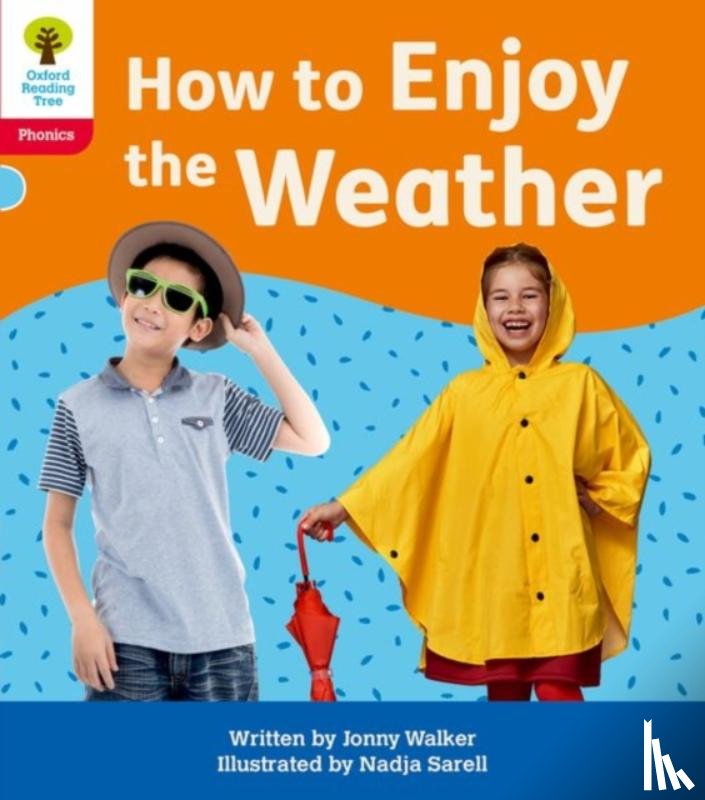 Walker, Jonny - Oxford Reading Tree: Floppy's Phonics Decoding Practice: Oxford Level 4: How to Enjoy the Weather