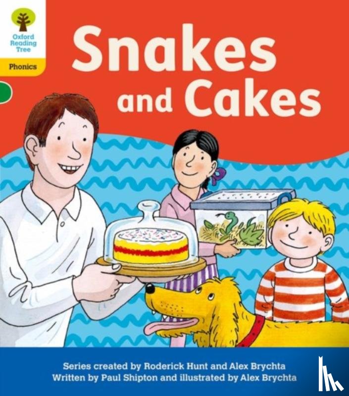 Shipton, Paul - Oxford Reading Tree: Floppy's Phonics Decoding Practice: Oxford Level 5: Snakes and Cakes