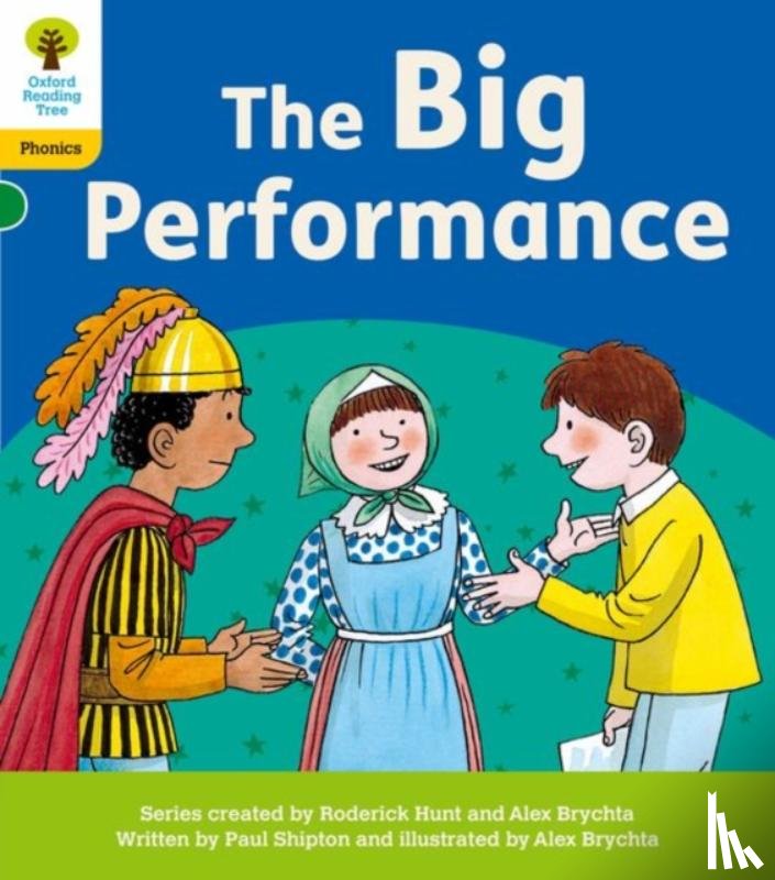 Shipton, Paul - Oxford Reading Tree: Floppy's Phonics Decoding Practice: Oxford Level 5: The Big Performance