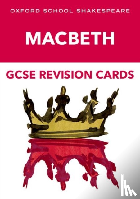 Elsdon, Graham - Oxford School Shakespeare GCSE Macbeth Revision Cards