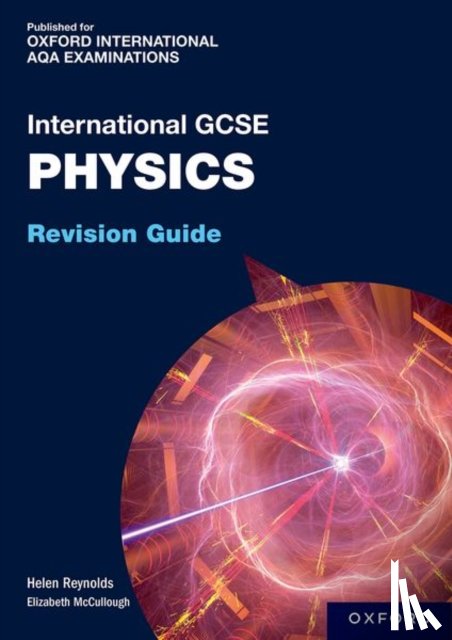 Reynolds, Helen - OxfordAQA International GCSE Physics (9203)
