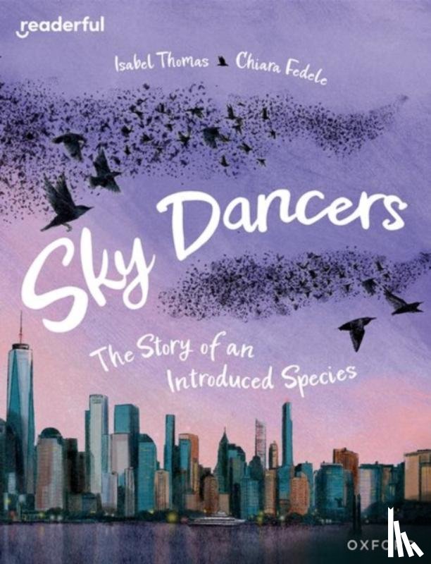 Thomas, Isabel - Readerful Books for Sharing: Year 5/Primary 6: Sky Dancers: The Story of an Introduced Species
