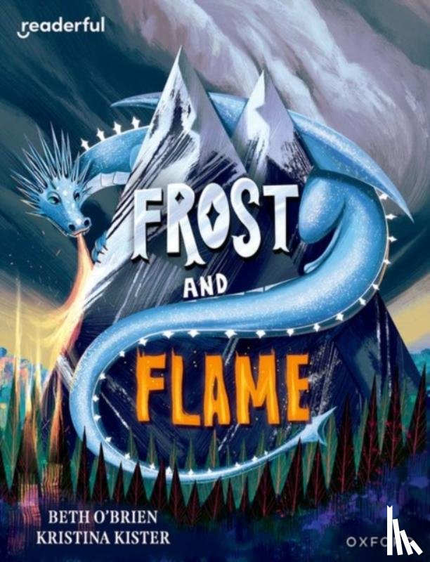 O'Brien, Beth - Readerful Books for Sharing: Year 6/Primary 7: Frost and Flame