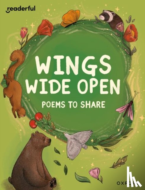 Baker, Catherine - Readerful Books for Sharing: Year 6/Primary 7: Wings Wide Open: Poems to Share