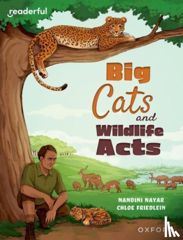 Nayar, Nandini - Readerful Independent Library: Oxford Reading Level 16: Big Cats and Wildlife Acts