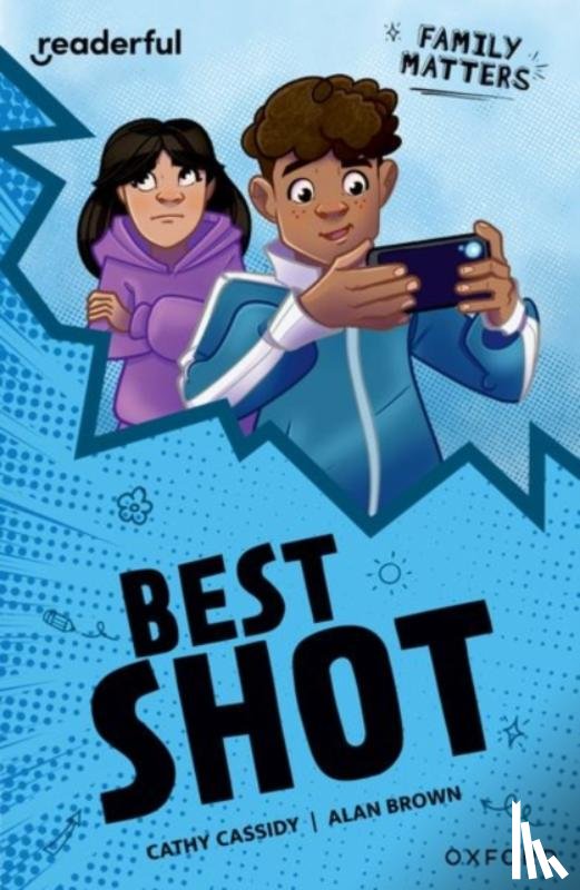 Cassidy, Cathy - Readerful Independent Library: Oxford Reading Level 16: Family Matters A· Best Shot