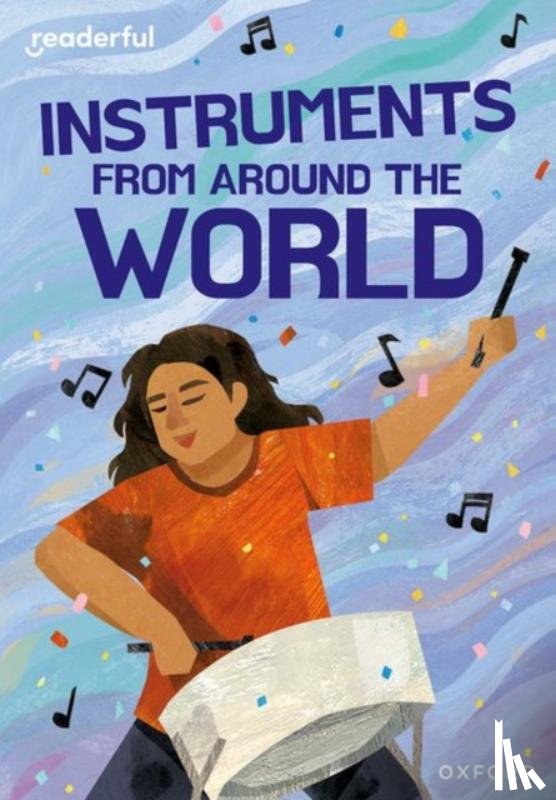 Holder, Nathan - Readerful Rise: Oxford Reading Level 11: Instruments from Around the World