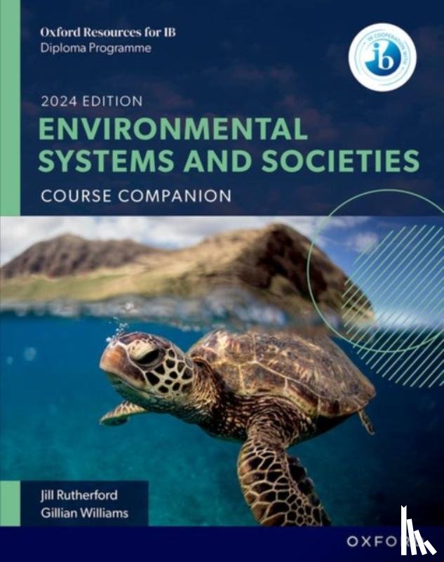 Williams, Gillian, Rutherford, Jill - Oxford Resources for IB: DP Environmental Systems and Societies Course Book