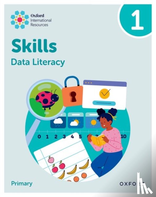 Morrison, Karen, Greenstein, Lisa - Oxford International Skills: Data Literacy: Practice Book 1