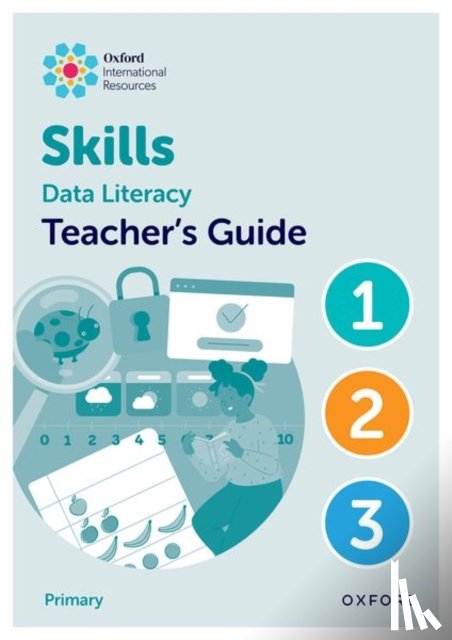 Morrison, Karen, Greenstein, Lisa - Oxford International Skills: Data Literacy: Teacher's Guide 1-3