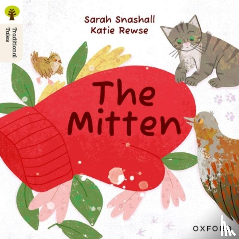 Snashall, Sarah - Oxford Reading Tree Traditional Tales: Level 2: The Mitten