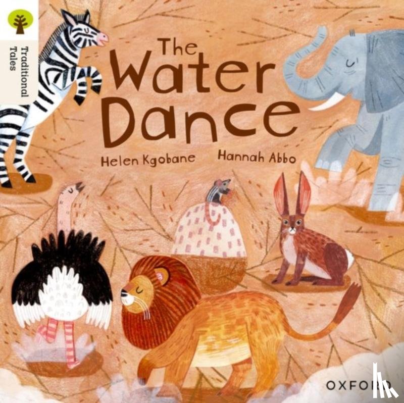 Kgobane, Helen - Oxford Reading Tree Traditional Tales: Level 9: The Water Dance