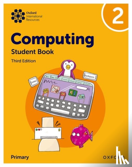 Page, Alison, Lincoln, Howard, Levine, Diane, Held, Karl - Oxford International Primary Computing: Student Book 2