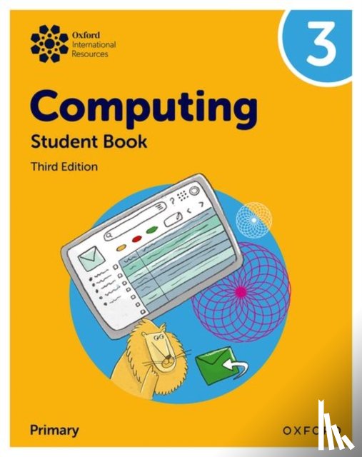 Page, Alison, Lincoln, Howard, Levine, Diane, Held, Karl - Oxford International Primary Computing: Student Book 3
