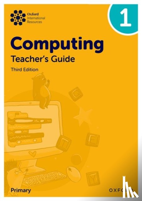 Page, Alison, Lincoln, Howard, Levine, Diane, Held, Karl - Oxford International Primary Computing: Teacher's Guide 1
