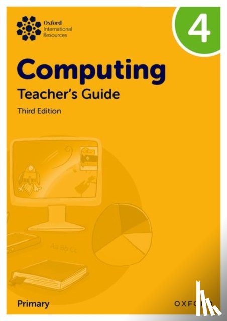 Page, Alison, Lincoln, Howard, Levine, Diane, Held, Karl - Oxford International Primary Computing: Teacher's Guide 4