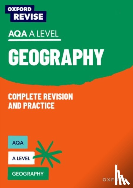 Priest, Rebecca, Bircher, Rob, Scovell, Lucy, Griffiths, Alice - Oxford Revise: AQA A Level Geography