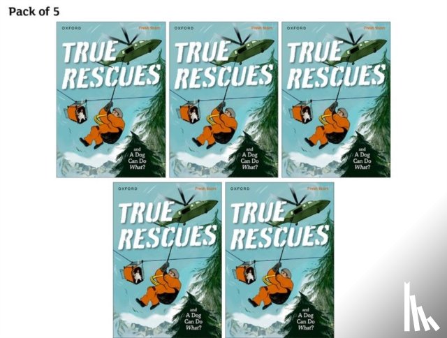 Clare, Giles, Hunt, Jilly - Read Write Inc. Fresh Start Readers: Book 11: True Rescues & A Dog Can Do What? - Pack of 5