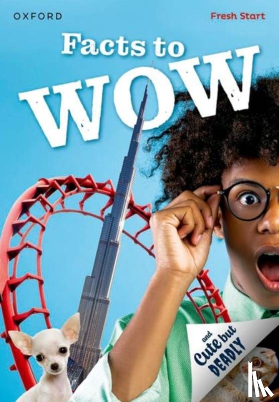 Hunt, Jilly, Batra, Vaishali - Read Write Inc. Fresh Start Readers: Book 12: Facts to Wow & Cute but Deadly