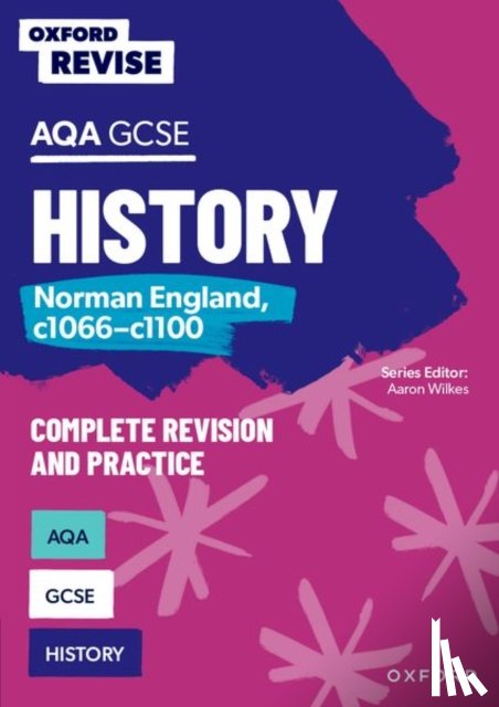 Bircher, Rob - Oxford Revise: AQA GCSE History: Norman England, c1066-c1100
