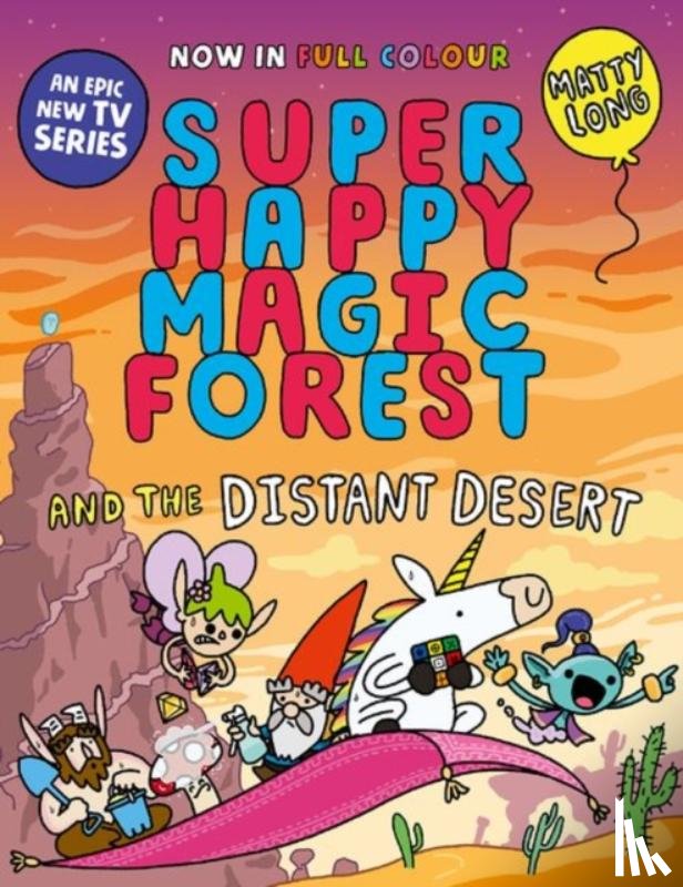 Long, Matty - Super Happy Magic Forest and the Distant Desert