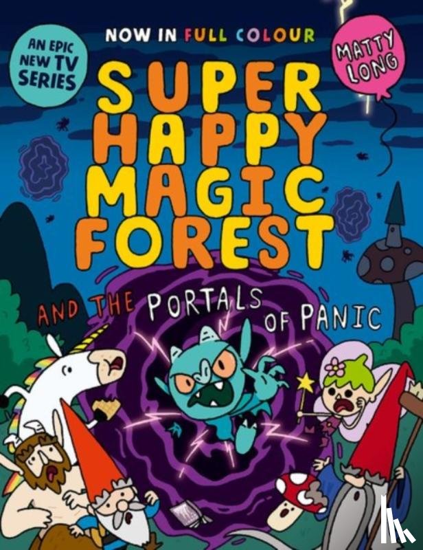 Long, Matty - Super Happy Magic Forest and the Portals of Panic