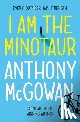 McGowan, Anthony - I Am the Minotaur