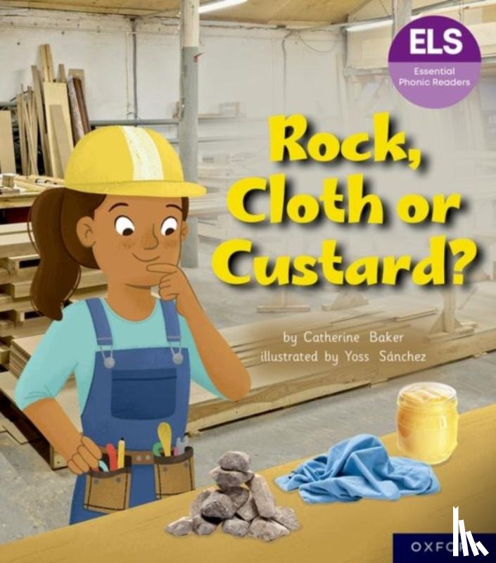 Baker, Catherine - Essential Letters and Sounds: Essential Phonic Readers: Oxford Reading Level 5: Rock, Cloth or Custard?