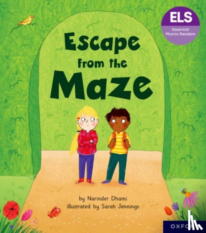 Dhami, Narinder - Essential Letters and Sounds: Essential Phonic Readers: Oxford Reading Level 6: Escape from the Maze