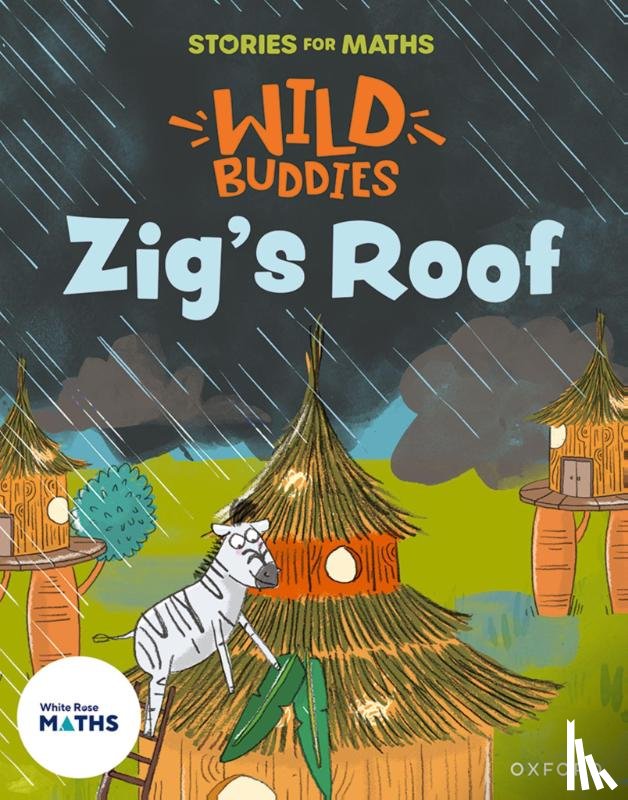 Clare, Giles - Stories for Maths: EYFS: Zig's Roof