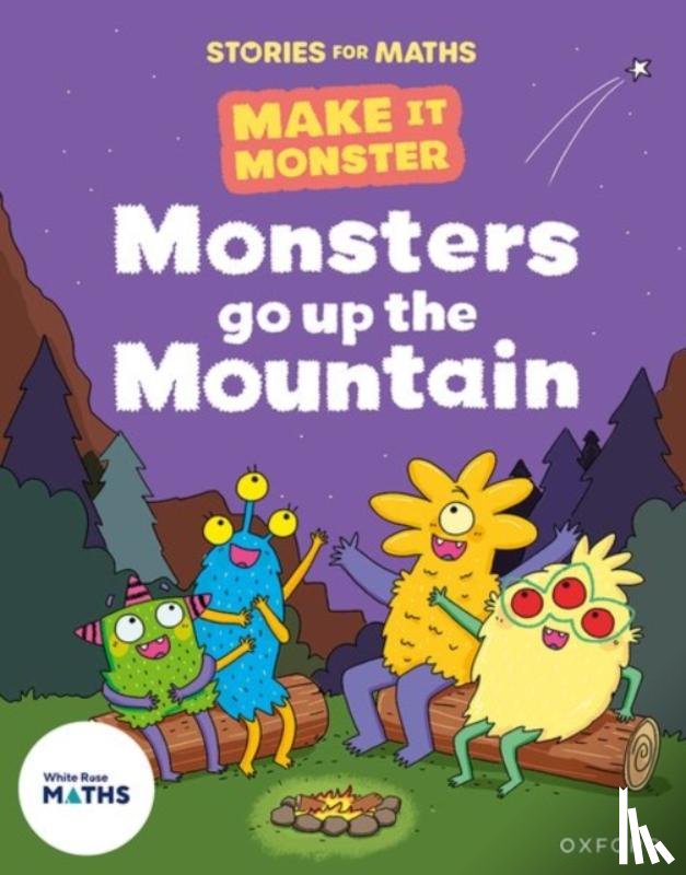 Newson, Karl - Stories for Maths: KS1: Monsters go up the Mountain (Mass and volume)