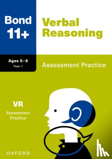 Down, Frances, Bond 11+ - Bond 11+: Verbal Reasoning Assessment Practice Age 5-6 (for GL Assessment & other 11 plus exams)