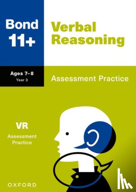 Cooney, Jane, Bond 11+ - Bond 11+ Verbal Reasoning Assessment Practice Age 7-8 for GL Assessment & other 11 plus exams (formerly Bond Assessment Papers)